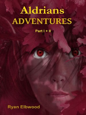 cover image of Aldrians Adevntures, Part 1-2